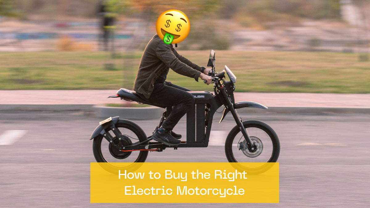 How to Buy the Right Electric Motorcycle